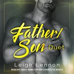 Father/son duet. Like Father Like Son and Different As Night and Day cover image