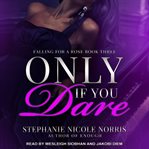 Only if you dare cover image