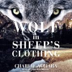 Wolf in sheep's clothing cover image