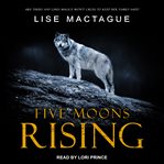 Five moons rising cover image