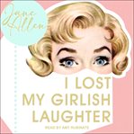 I lost my girlish laughter cover image