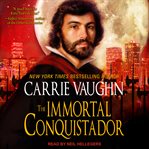 The immortal conquistador cover image
