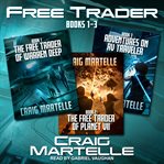 Free trader box set. Books #1-3 cover image