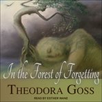 In the forest of forgetting cover image