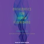 Mathematics for human flourishing cover image