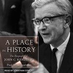 A place in history. The Biography of John C. Kendrew cover image