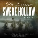 Swede hollow : a novel cover image