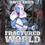 The fractured world cover image