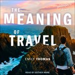 The meaning of travel cover image