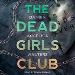 The dead girls club cover image