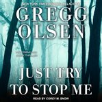 Just try and stop me cover image