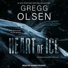 Heart of Ice Audiobook by Gregg Olsen - hoopla