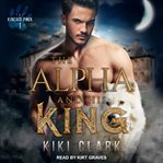 The alpha and his king cover image