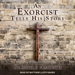 An exorcist tells his story cover image