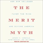 The merit myth cover image