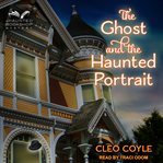 The ghost and the haunted portrait cover image