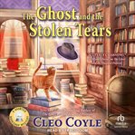 The ghost and the stolen tears cover image