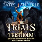 The trials of tristholm cover image