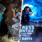 Huntress apprentice cover image