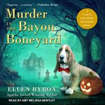 Murder in the bayou boneyard cover image