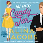In her candy jar : a romantic comedy cover image