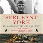 Sergeant york : his own life story and war diary cover image