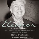 Eleanor : a spiritual biography cover image
