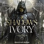 Shadows of ivory cover image