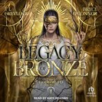 Legacy of Bronze cover image