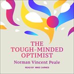 The tough-minded optimist cover image