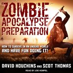 Zombie apocalypse preparation cover image