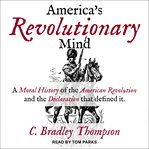 America's revolutionary mind cover image