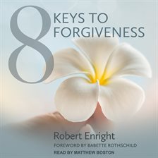 Cover image for 8 Keys to Forgiveness