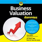 Business valuation for dummies : unlocking more joy, less stress, and better relationships through kindness cover image