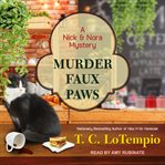 Murder Faux Paws : Nick and Nora Mysteries Series, Book 5 cover image