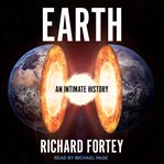 Earth : an intimate history cover image
