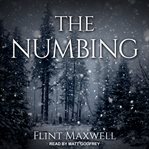 The Numbing : Whiteout Series, Book 3 cover image