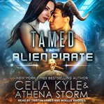 Tamed by the alien pirate cover image