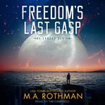 Freedom's last gasp cover image