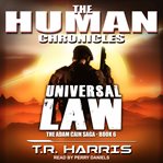 Universal law. Set in The Human Chronicles Universe cover image