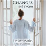 Changes still to come cover image