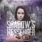 Shadow's messenger cover image
