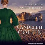 The Candlelit Coffin : Lady Fan Mystery Series, Book 4 cover image