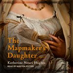 The mapmaker's daughter. A Novel cover image
