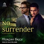 No surrender : Badlands cover image