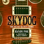 Skydog : the Duane Allman story cover image