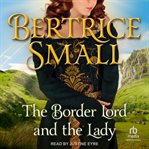 The border lord and the lady cover image