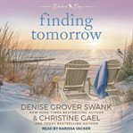 Finding Tomorrow : Bluebird Bay Series, Book 1 cover image