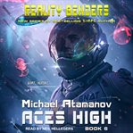 Aces High : Reality Benders Series, Book 6 cover image