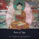 Roots of yoga cover image